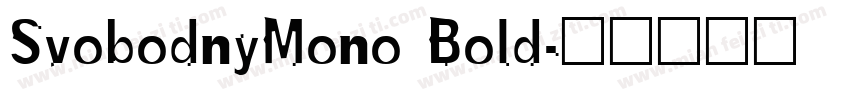 SvobodnyMono Bold字体转换